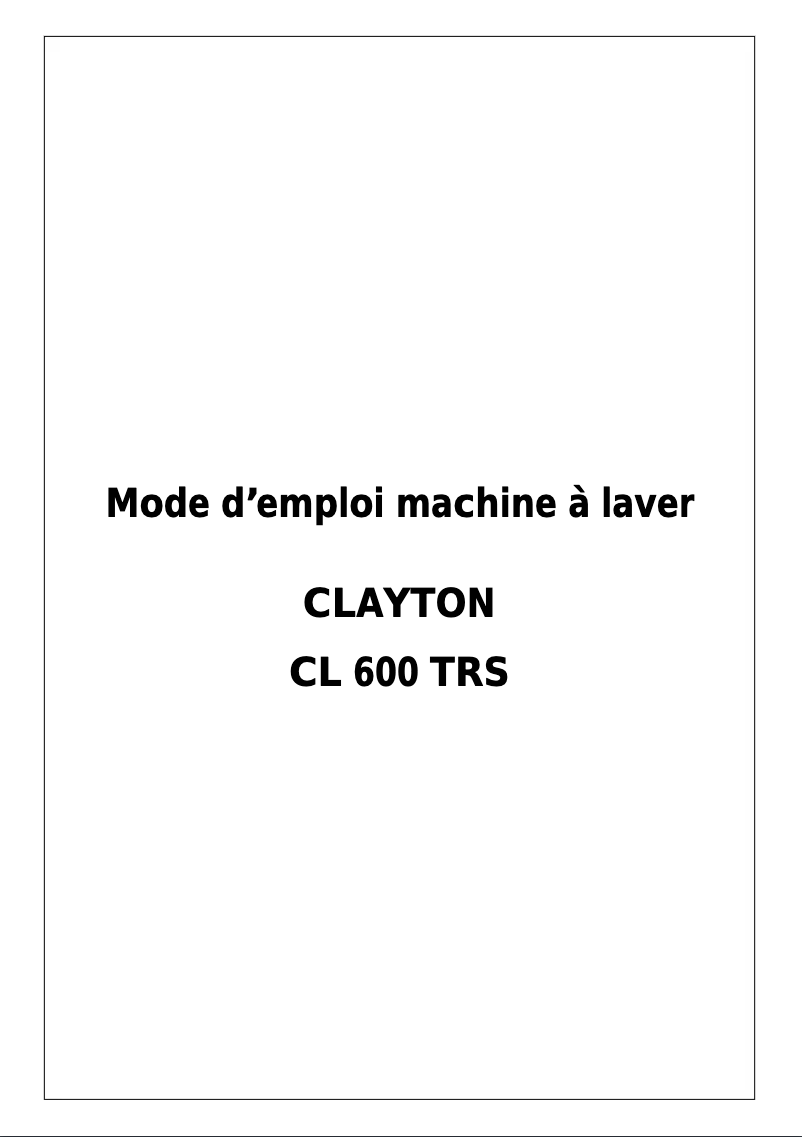 Page n°1 - Manuel utilisateur Clayton CL600TRS