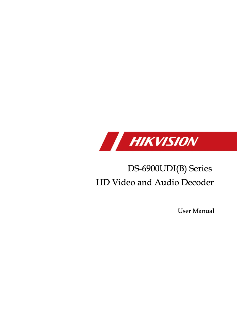 Page n°1 - Manuel utilisateur Hikvision DS-6910UDI