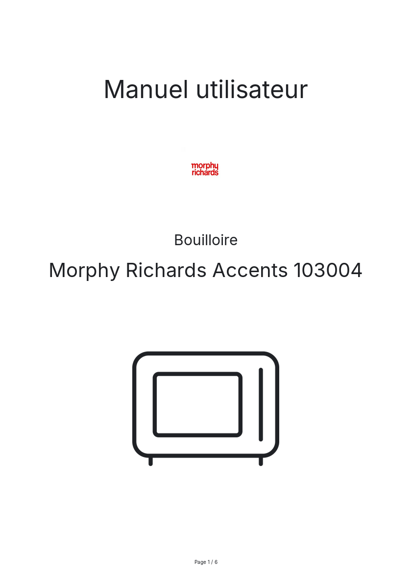Page n°1 - Manuel utilisateur Morphy Richards Accents 103004