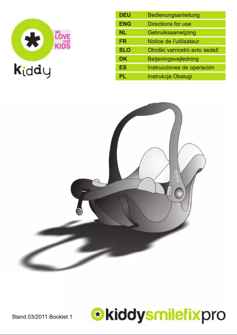 Page 1 de la notice Manuel utilisateur kiddy Smile Fix Pro