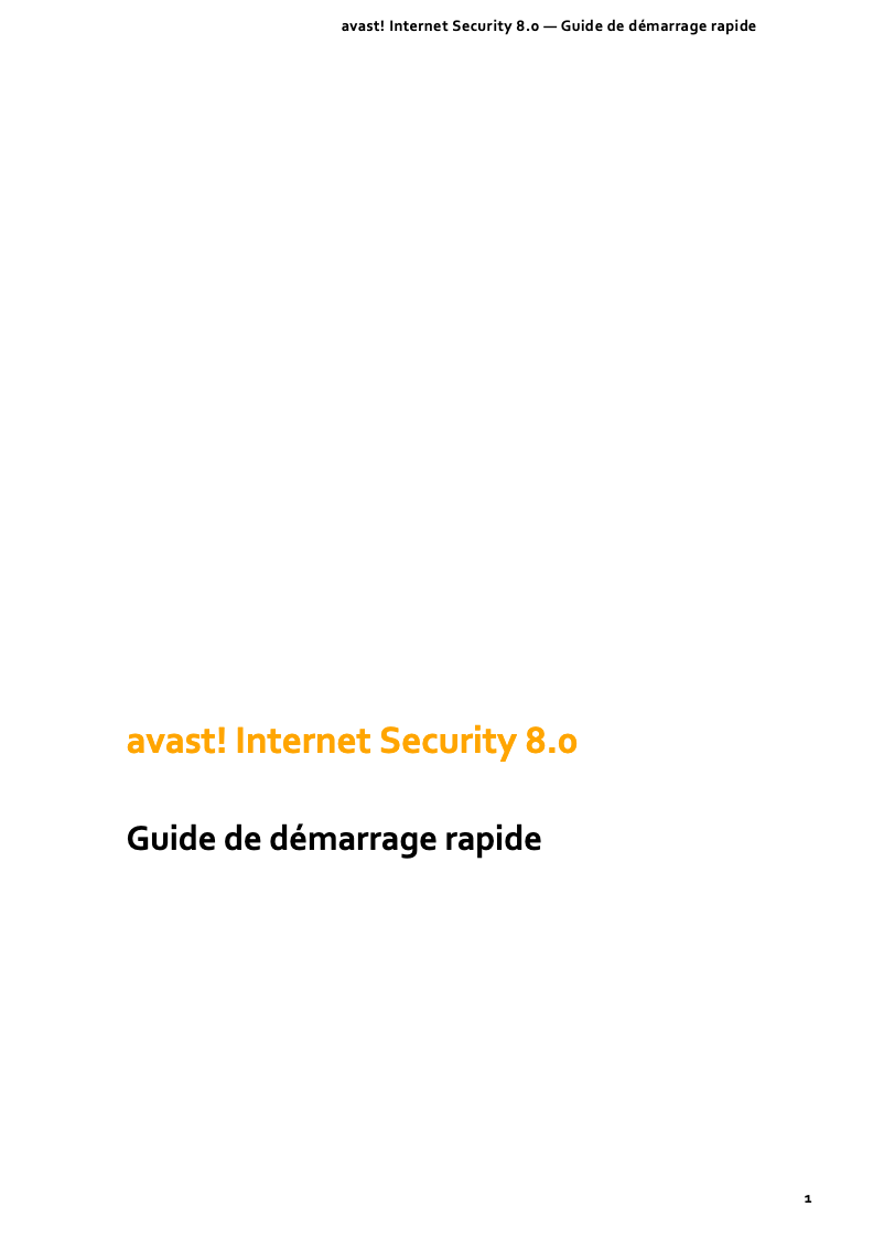 Page n°1 - Manuel utilisateur Avast Internet Security 8.0