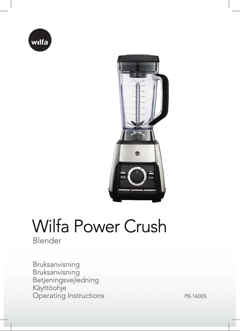 Page n°1 - Manuel utilisateur Wilfa Power Crush PB-1600S