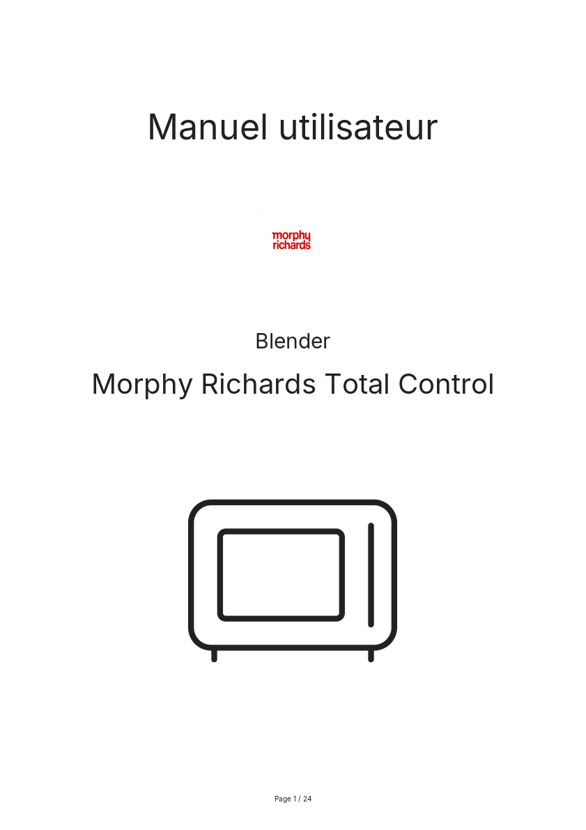 Page n°1 - Manuel utilisateur Morphy Richards Total Control