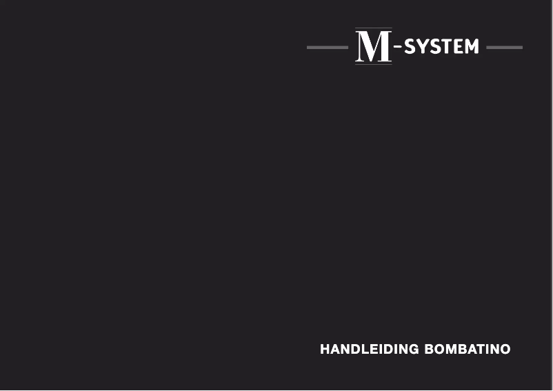 Page n°1 - Manuel utilisateur M-System Bombatino