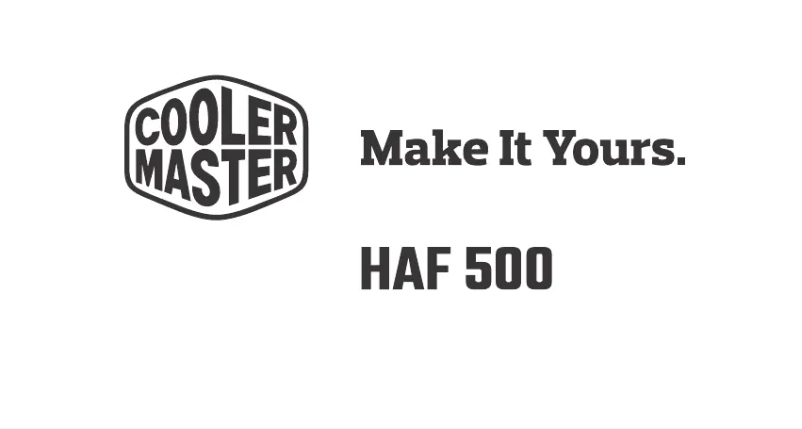 Page n°1 - Manuel utilisateur Cooler Master HAF 500