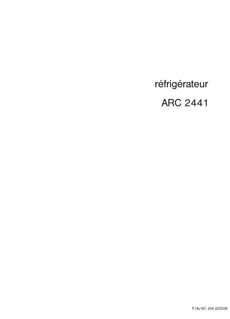 Page 1 de la notice Manuel utilisateur Arthur Martin-Electrolux ARC2441