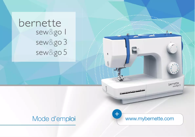 Page 1 de la notice Manuel utilisateur Bernette Sew&Go 3