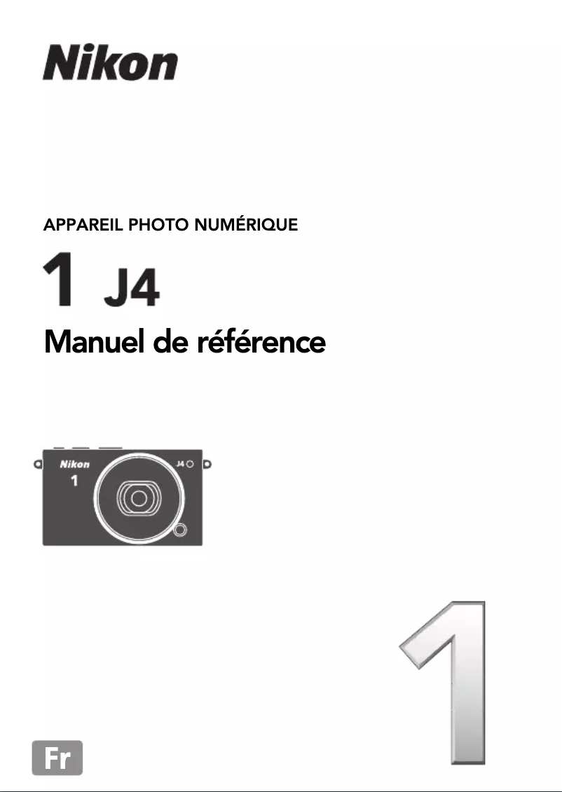 Page 1 de la notice Manuel utilisateur Nikon 1 J4
