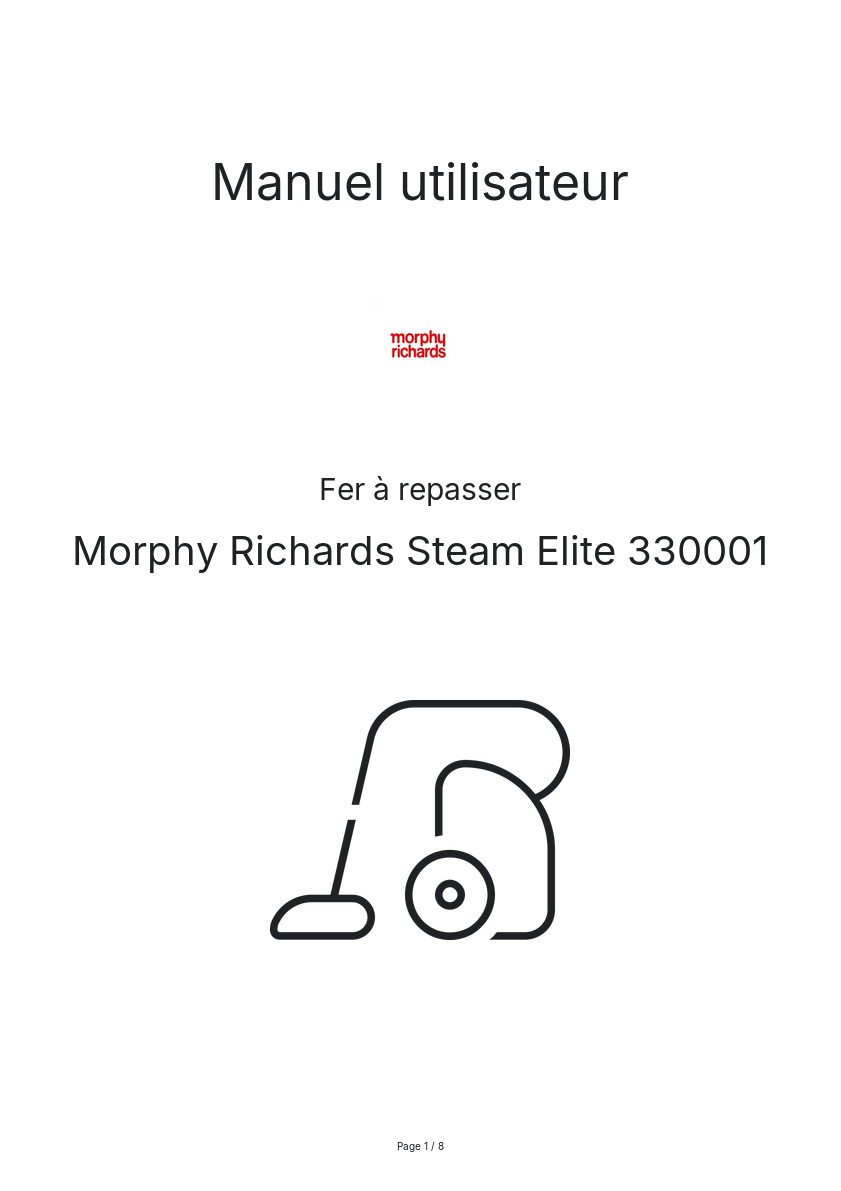 Page n°1 - Manuel utilisateur Morphy Richards Steam Elite 330001