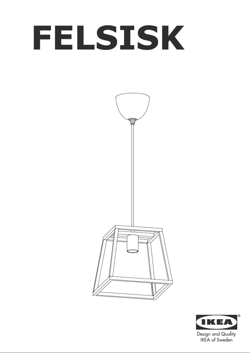 Page 1 de la notice Manuel utilisateur Ikea FELSISK 605.085.00