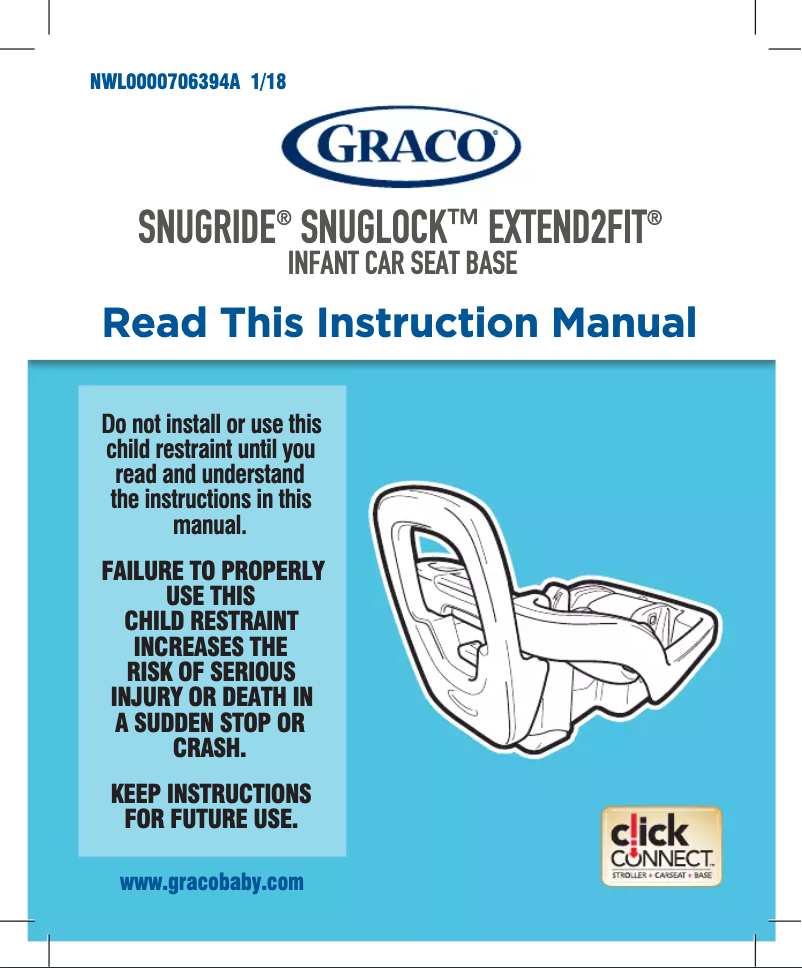 Page 1 de la notice Manuel utilisateur Graco SnugRide SnugLock Extend2Fit
