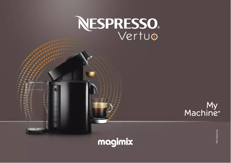 Page 1 de la notice Manuel utilisateur Magimix Vertuo Plus & Milk
