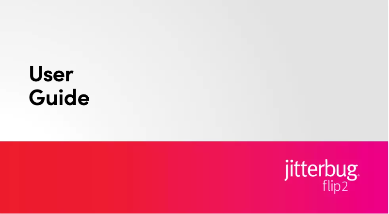 Page n°1 - Manuel utilisateur GreatCall Jitterbug Flip 2