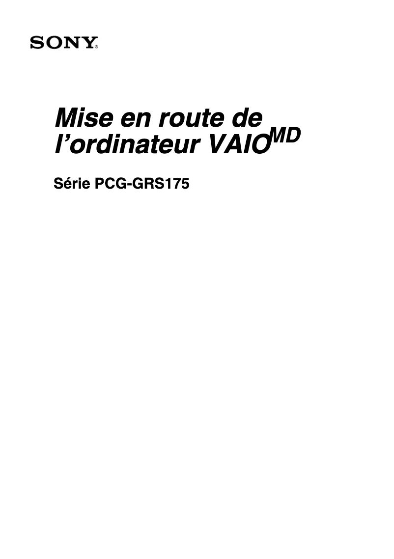 Page 1 de la notice Guide d'installation Sony Vaio PCG-GRS175