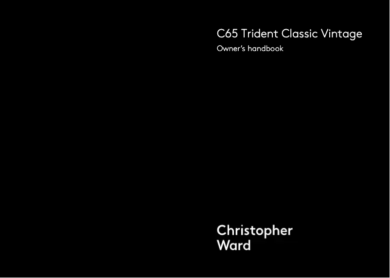 Page 1 de la notice Manuel utilisateur Christopher Ward C65 Trident Vintage