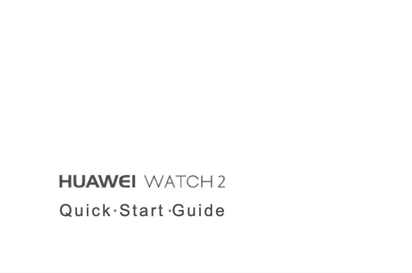 Page 1 de la notice Guide de démarrage rapide Huawei Watch 2