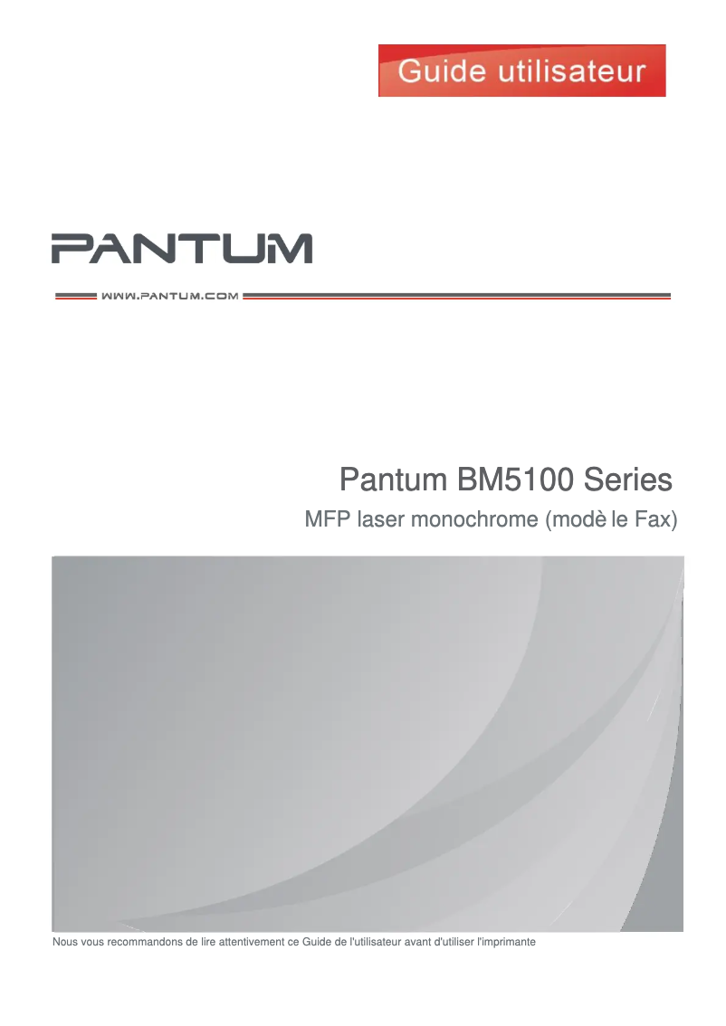 Page 1 de la notice Manuel utilisateur Pantum BM5100FDN