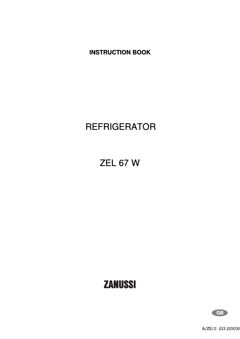 Page 1 de la notice Manuel utilisateur Zanussi ZEL67W