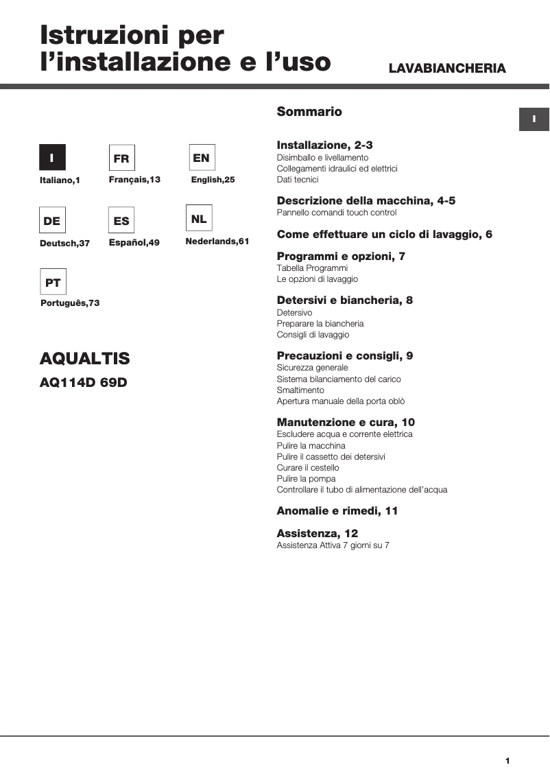 Page 1 de la notice Manuel utilisateur Hotpoint Aqualtis AQ114D 69D