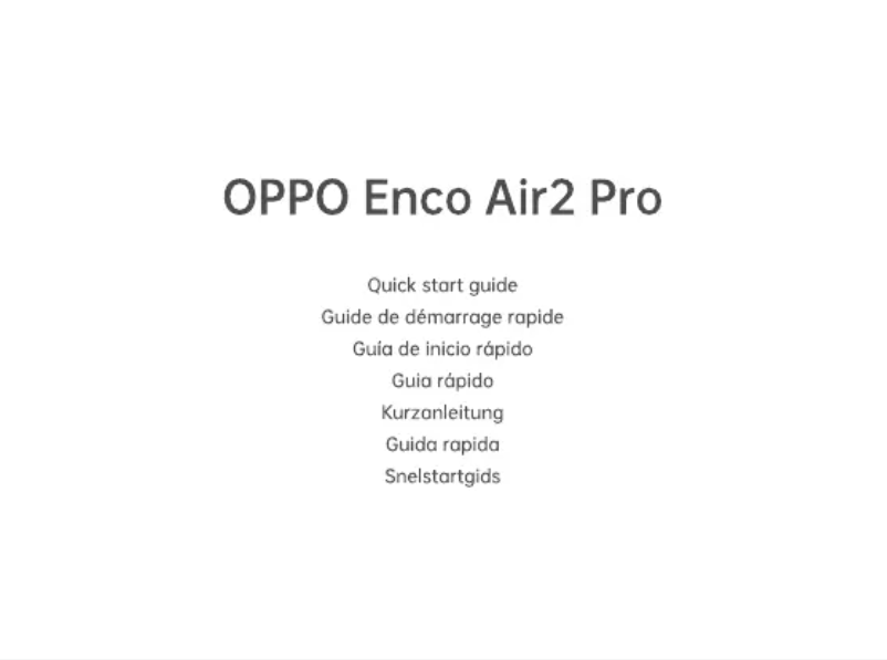 Page 1 de la notice Guide de démarrage rapide Oppo Enco Air2 Pro