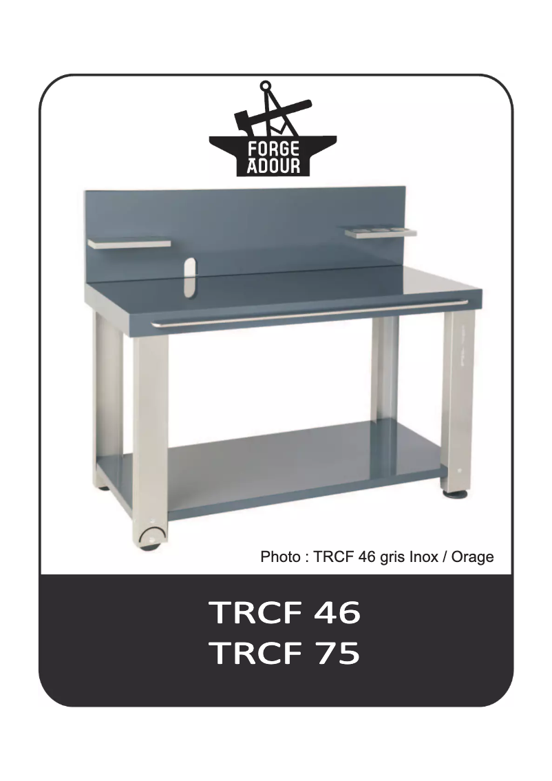 Page 1 de la notice Manuel utilisateur Forge Adour TRCF 46