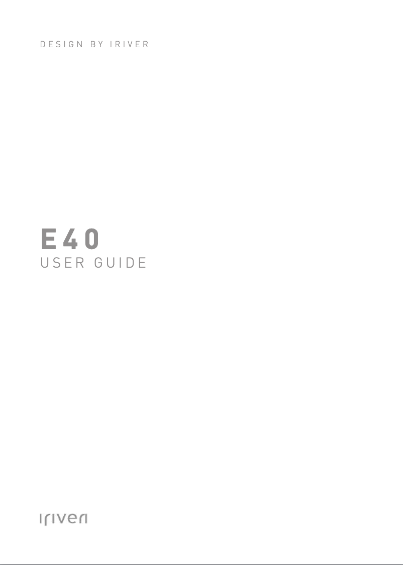 Page 1 de la notice Manuel utilisateur iRiver E40