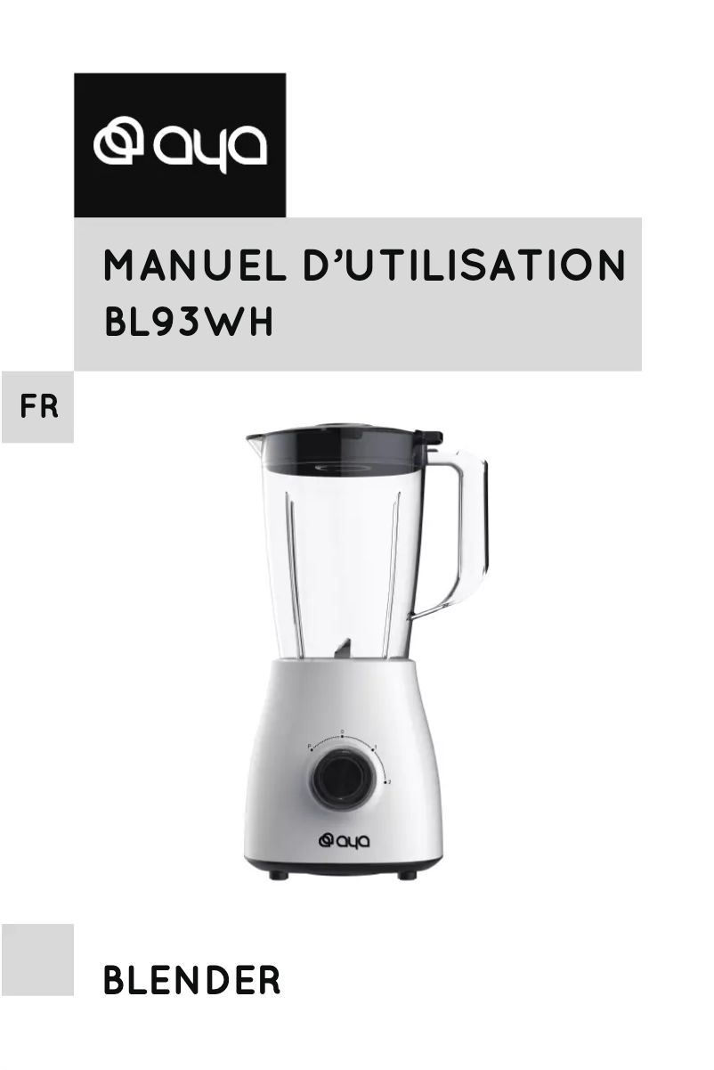 Page n°1 - Manuel utilisateur AYA BL93WH