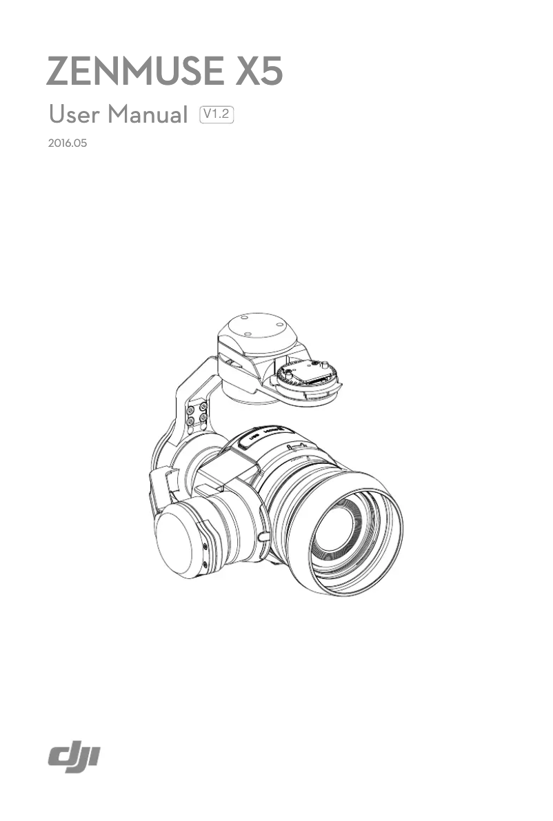 Page n°1 - Manuel utilisateur DJI Zenmuse X5