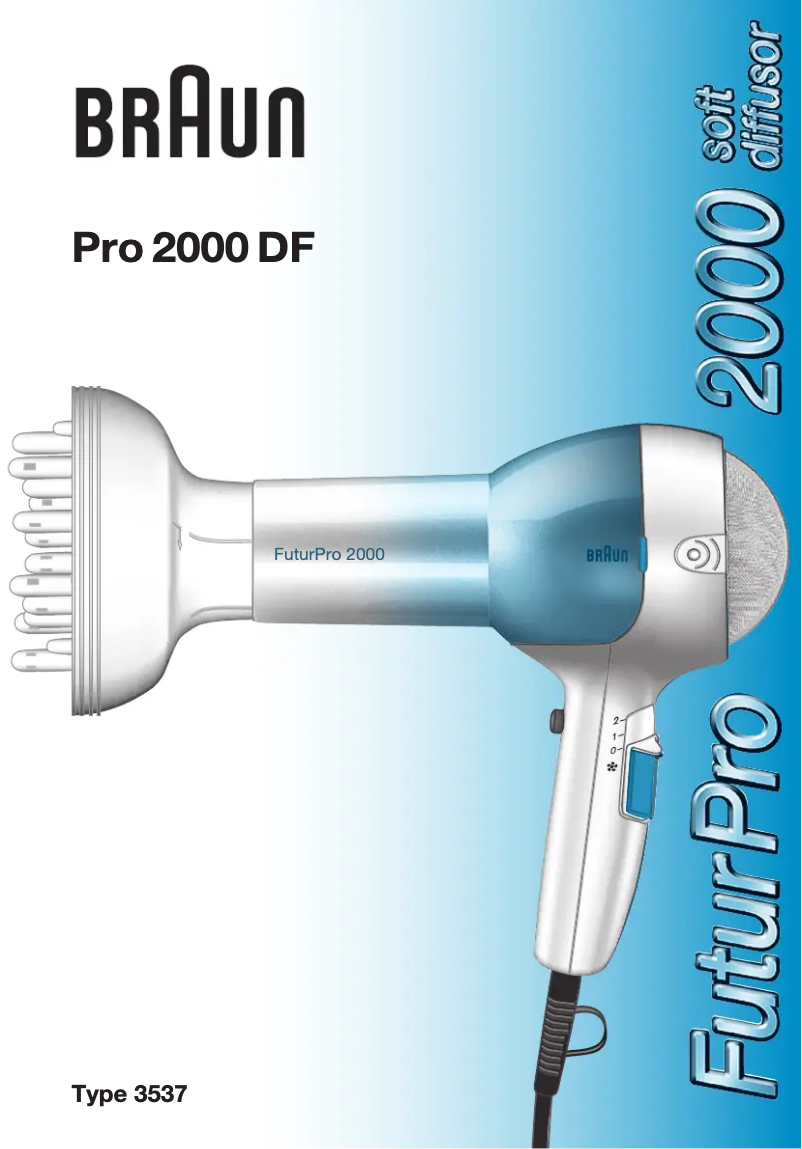 Page 1 de la notice Manuel utilisateur Braun Pro 2000 DF FuturPro