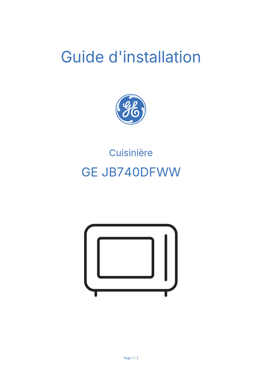 Page n°1 - Guide d'installation GE JB740DFWW