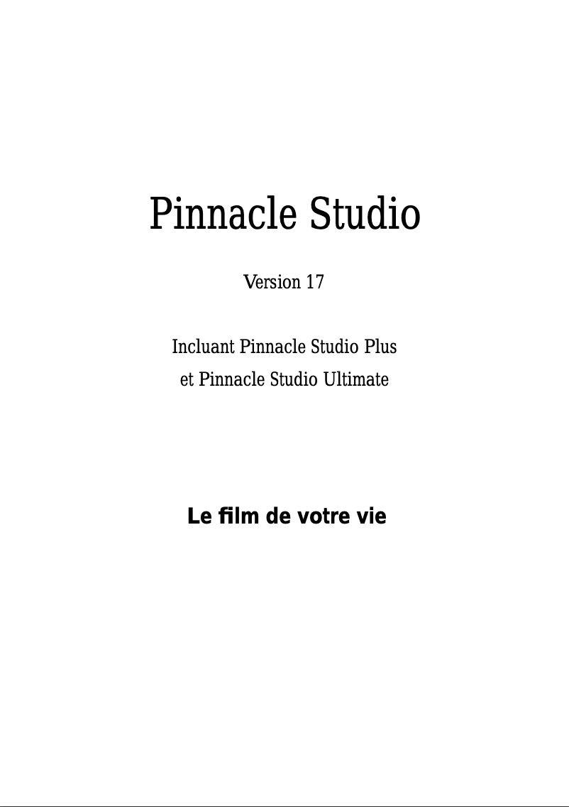 Page n°1 - Manuel utilisateur Pinnacle Studio 17 Ultimate