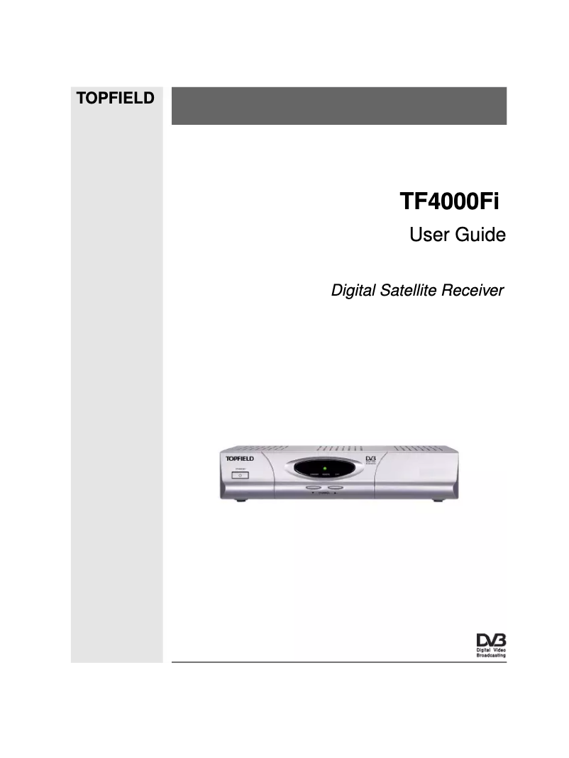 Page 1 de la notice Manuel utilisateur Topfield TF 4000 Fi
