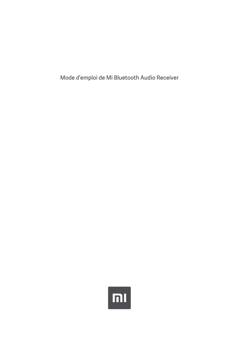 Page n°1 - Manuel utilisateur Xiaomi Mi Bluetooth Audio Receiver