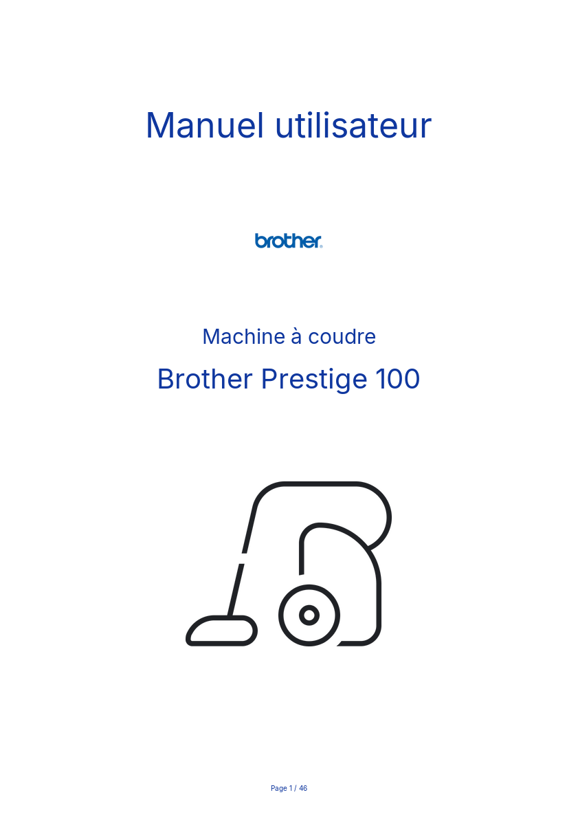 Page n°1 - Manuel utilisateur Brother Prestige 100
