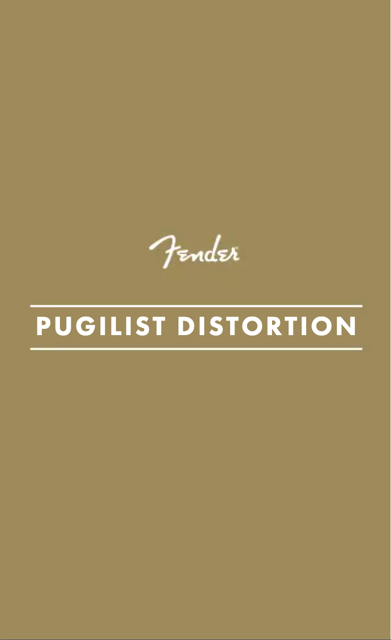 Page 1 de la notice Manuel utilisateur Fender Pugilist Distortion