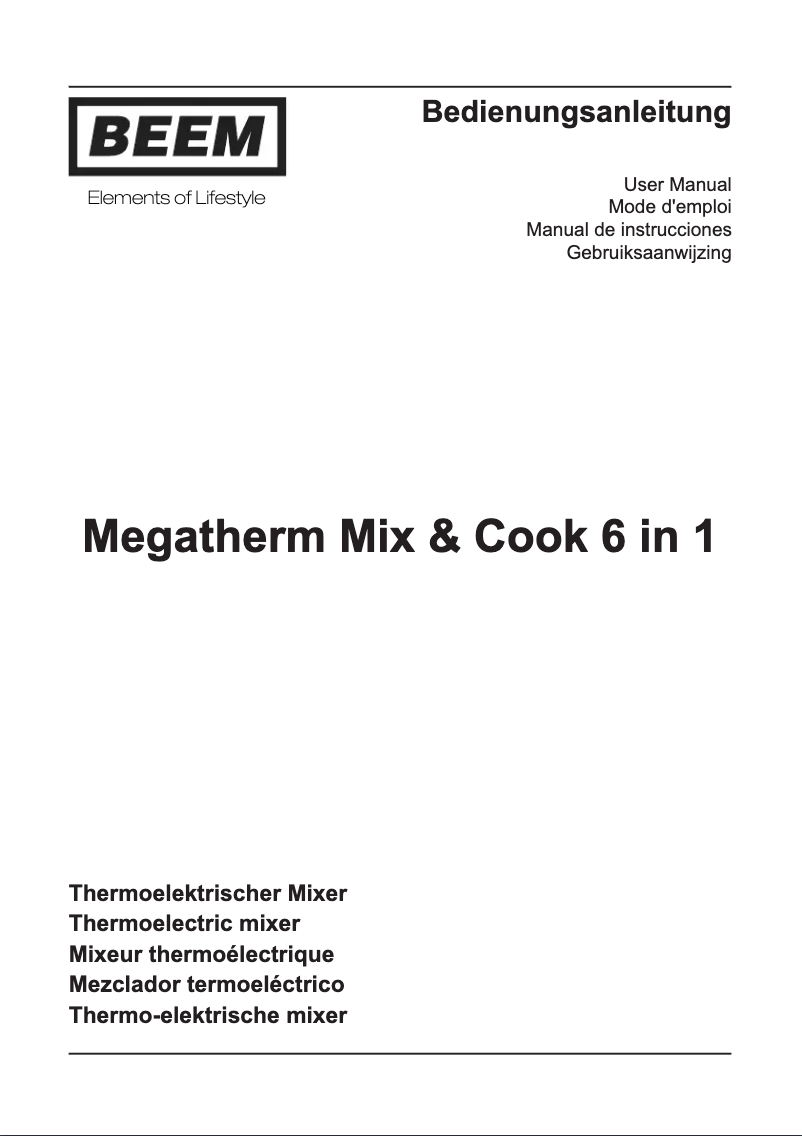 Page 1 de la notice Manuel utilisateur BEEM Megatherm Mix & Cook 6 in 1