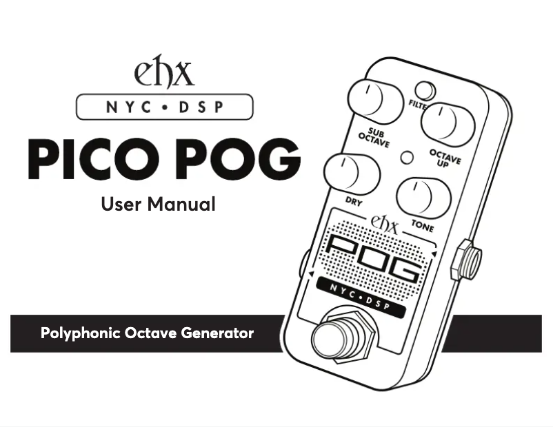 Page 1 de la notice Manuel utilisateur Electro Harmonix Pico POG