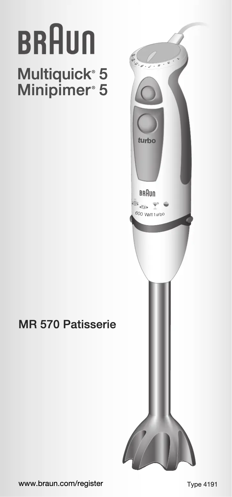 Page n°1 - Manuel utilisateur Braun Multiquick 5 MR 570