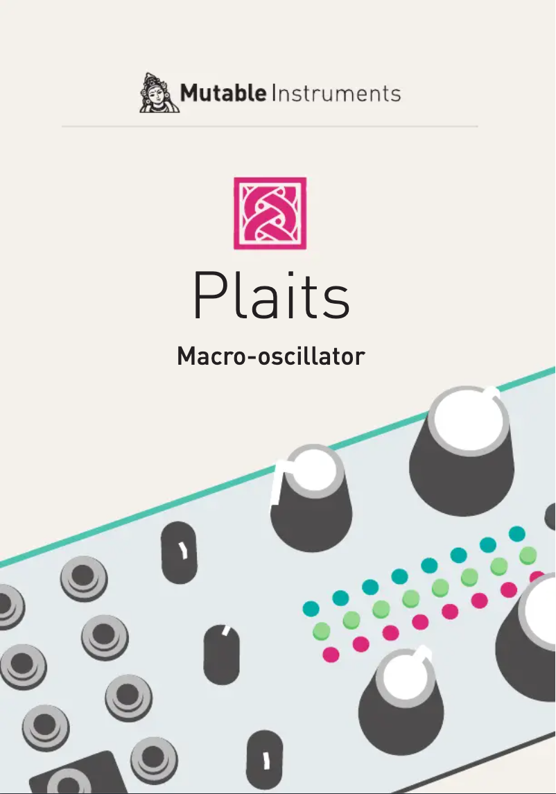 Page n°1 - Manuel utilisateur Mutable Instruments Plaits