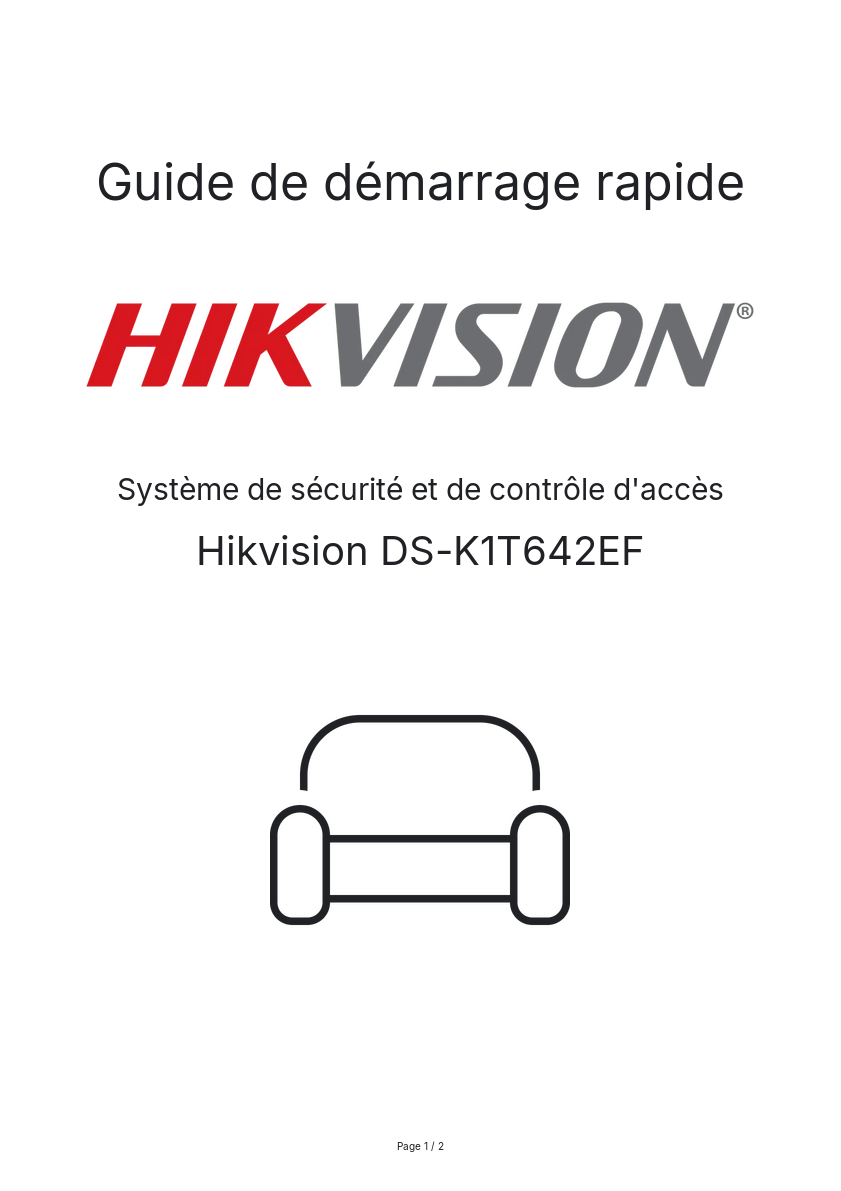 Page n°1 - Guide de démarrage rapide Hikvision DS-K1T642EF