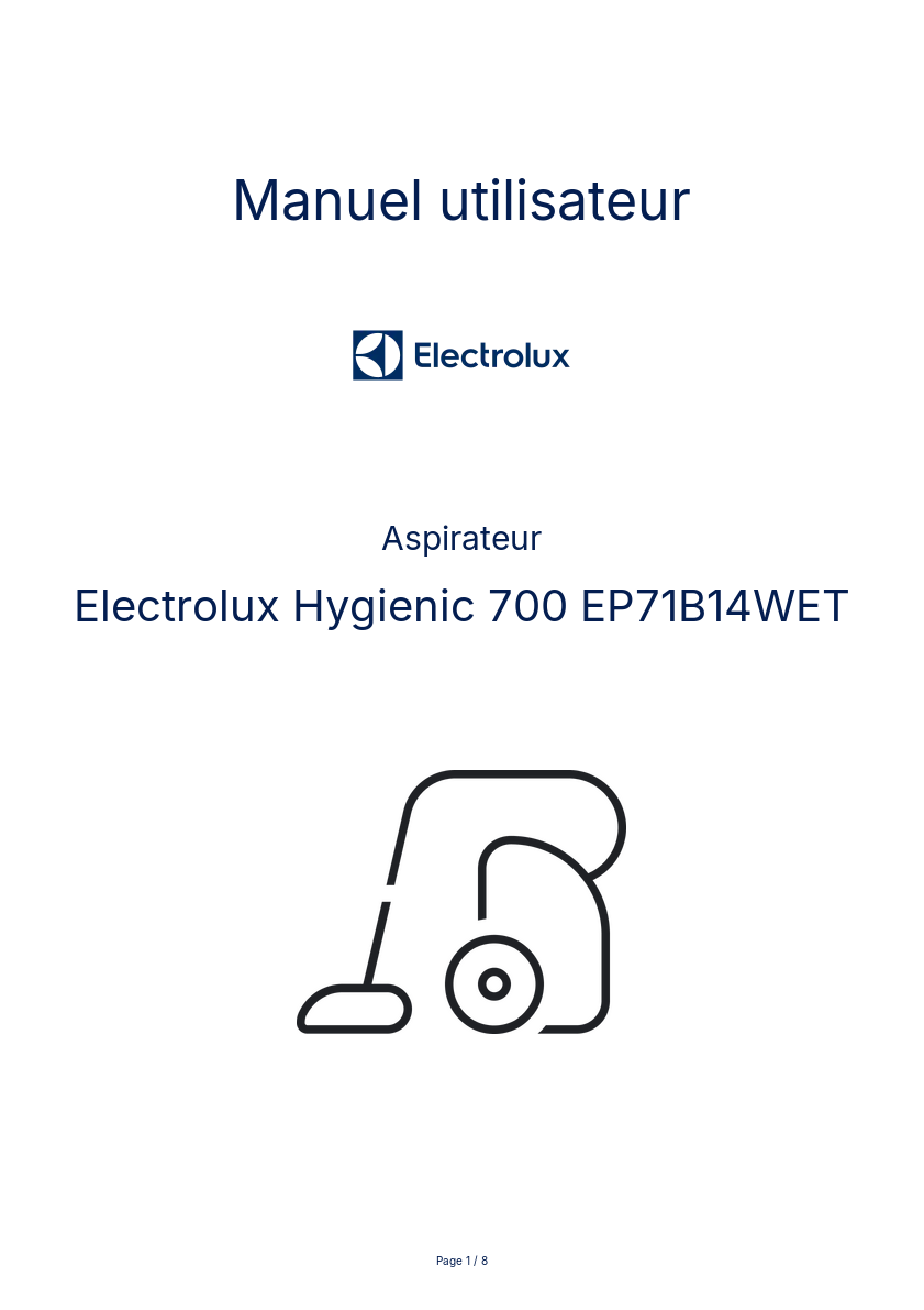 Page n°1 - Manuel utilisateur Electrolux Hygienic 700 EP71B14WET