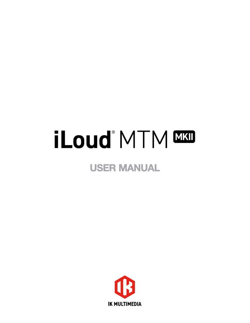 Page n°1 - Manuel utilisateur IK Multimedia iLoud MTM MKII