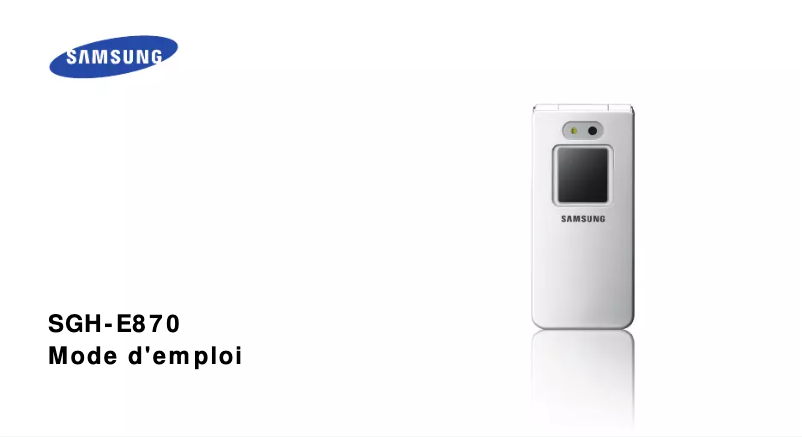 Page 1 de la notice Manuel utilisateur Samsung SGH-E870