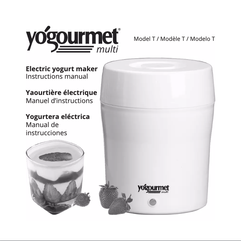 Página 1 del manual Manual de usuario Yogourmet Multi Model T