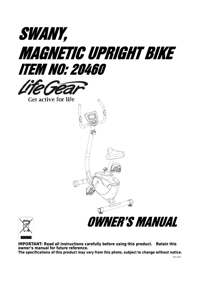 Page n°1 - Manuel utilisateur Life Gear SWANY Magnetic Upright Bike 20460