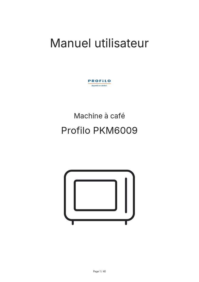 Page n°1 - Manuel utilisateur Profilo PKM6009
