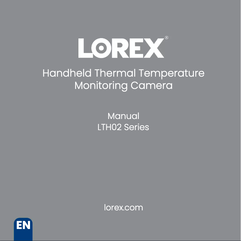 Page 1 de la notice Manuel utilisateur Lorex LTH02