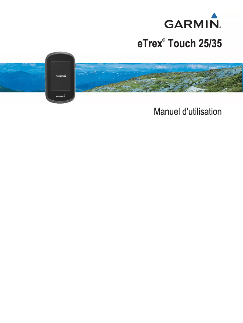 Page 1 de la notice Manuel utilisateur Garmin eTrex Touch 35
