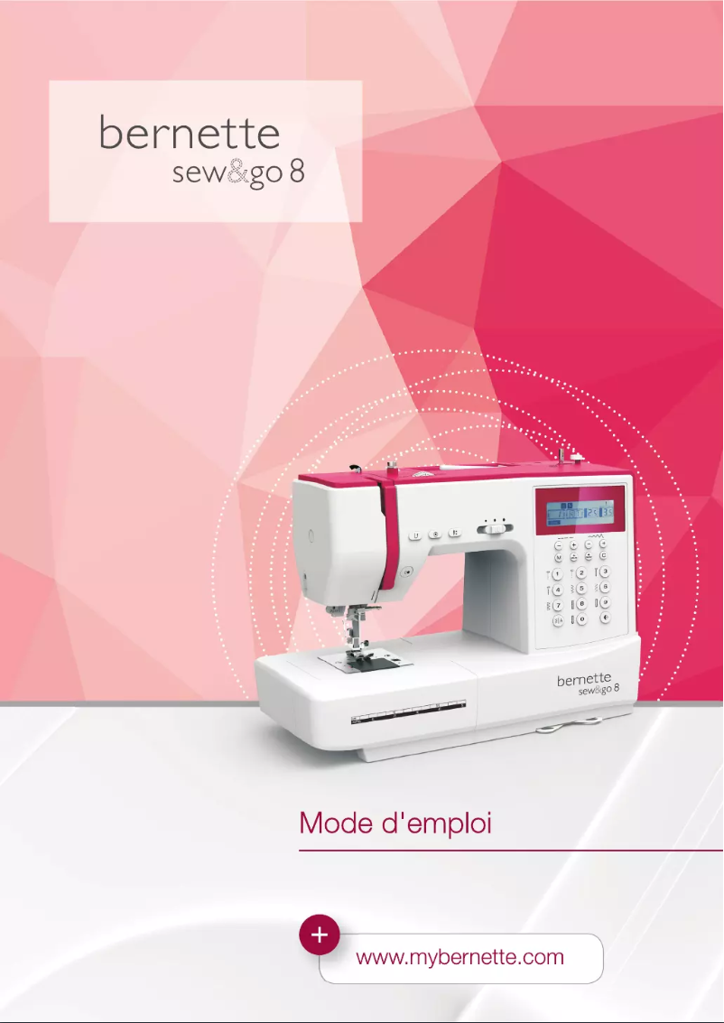 Page n°1 - Manuel utilisateur Bernette Sew&Go 8