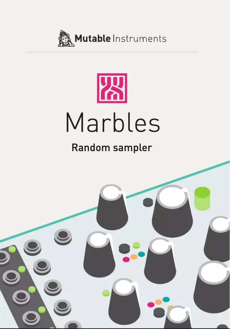 Page 1 of the manual User Manual Mutable Instruments Marbles